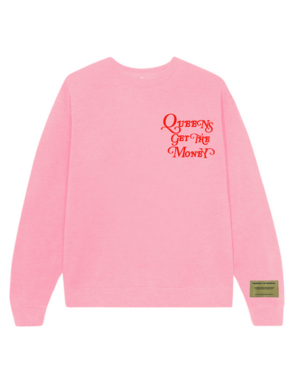 Queens Get The Money Crewneck