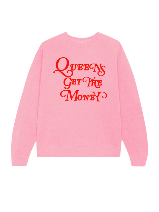 Queens Get The Money- Pink/Red